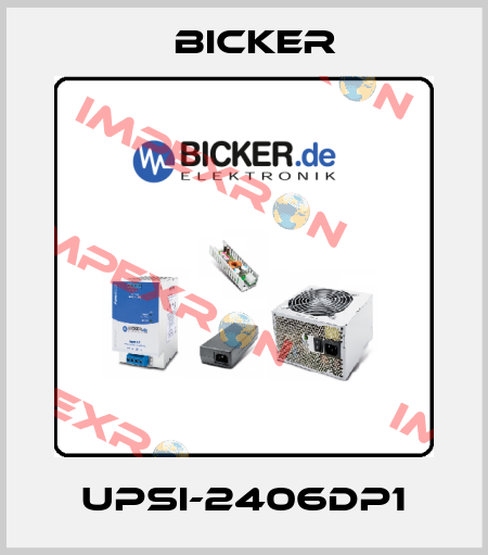 UPSI-2406DP1 Bicker