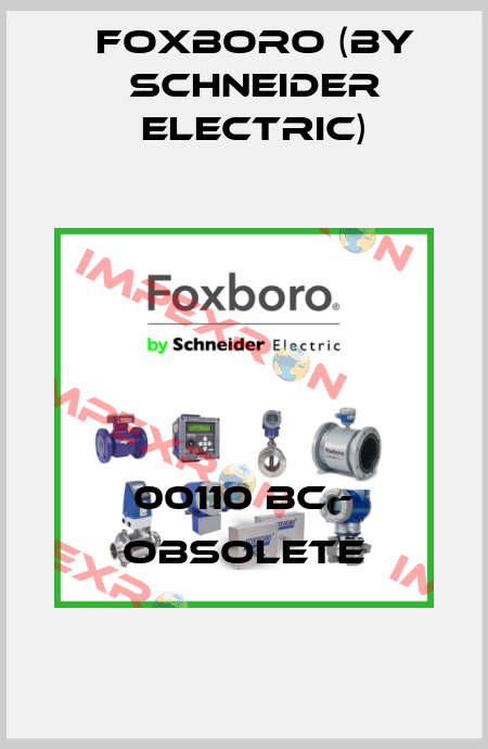 00110 BC - obsolete Foxboro (by Schneider Electric)