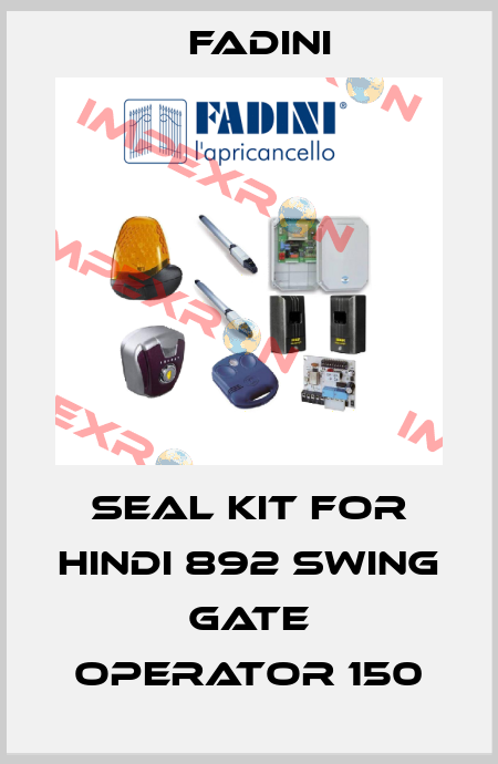 seal kit for HINDI 892 swing gate operator 150 FADINI