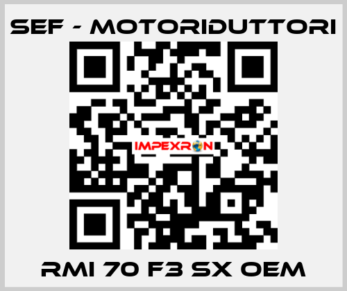 RMI 70 F3 SX OEM SEF - MOTORIDUTTORI