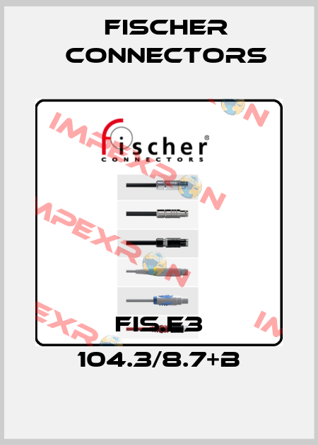 FIS.E3 104.3/8.7+B Fischer Connectors