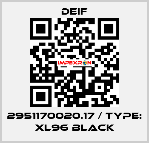 2951170020.17 / Type: XL96 black Deif