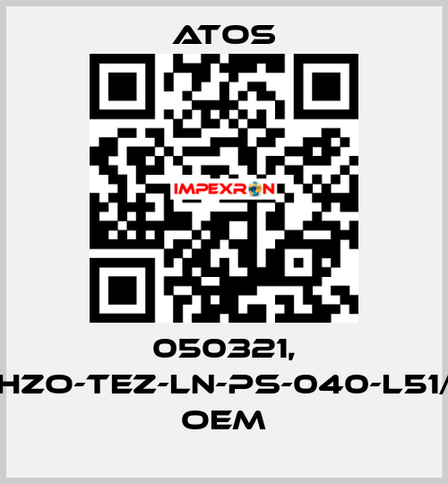 050321, DLHZO-TEZ-LN-PS-040-L51/7B   oem Atos