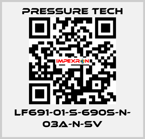 LF691-01-S-690S-N- 03A-N-SV Pressure Tech