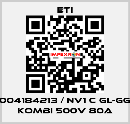 004184213 / NV1 C gL-gG KOMBI 500V 80A Eti