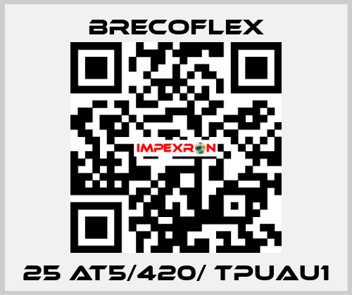 25 AT5/420/ TPUAU1 Brecoflex