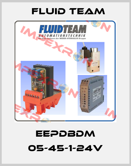 EEPDBDM 05-45-1-24V Fluid Team