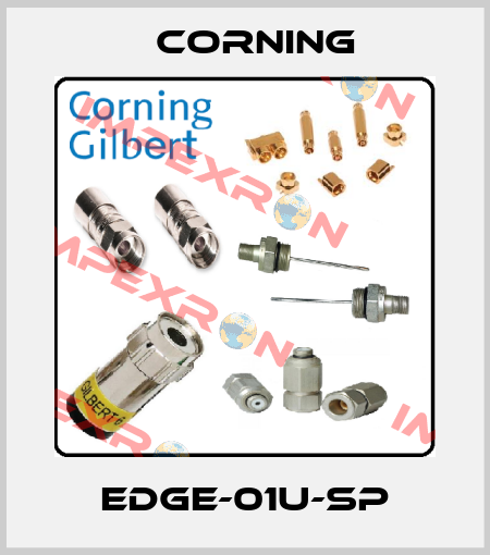 EDGE-01U-SP Corning