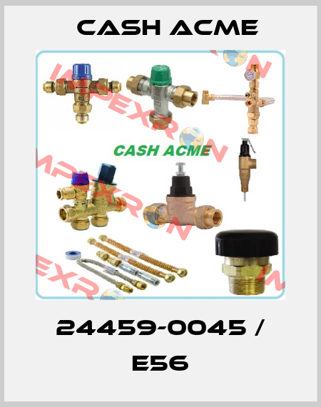 24459-0045 / E56 Cash Acme