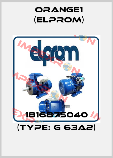 1816875040 (Type: G 63A2) ORANGE1 (Elprom)