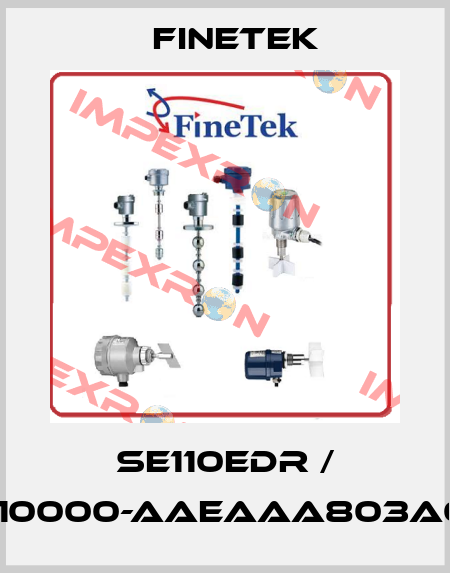 SE110EDR / SEX10000-AAEAAA803A0100 Finetek