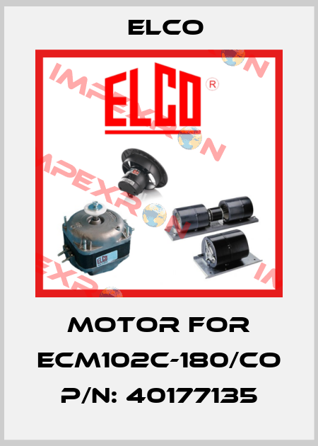 motor for ECM102C-180/CO P/N: 40177135 Elco
