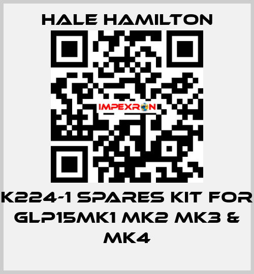 K224-1 Spares Kit for GLP15MK1 MK2 MK3 & MK4 HALE HAMILTON