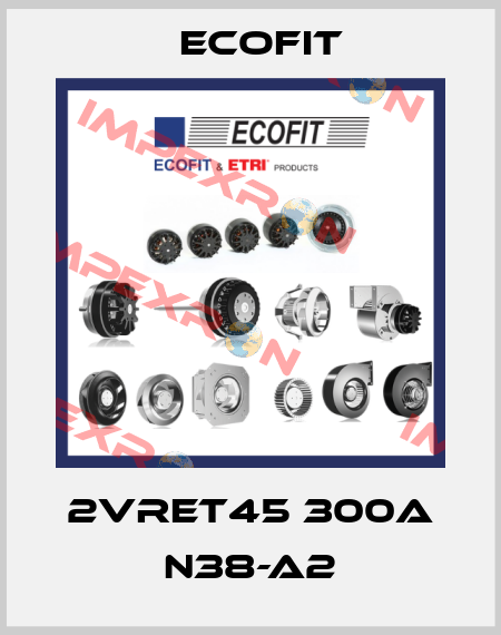 2VREt45 300A N38-A2 Ecofit