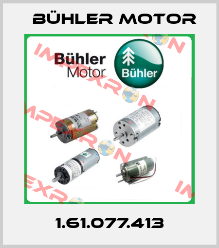 1.61.077.413 Bühler Motor