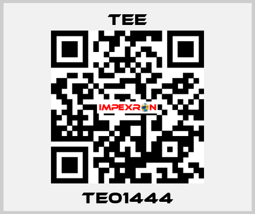 TE01444 TEE