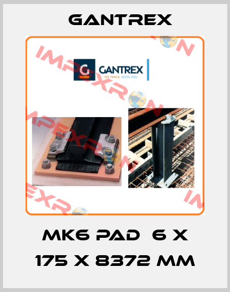 MK6 PAD  6 X 175 X 8372 MM Gantrex