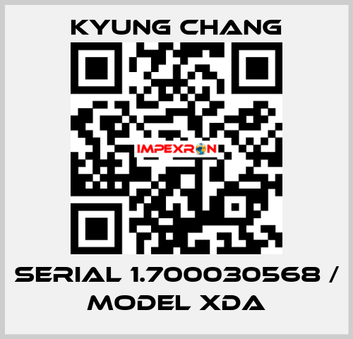 SERIAL 1.700030568 / MODEL XDA KYUNG CHANG