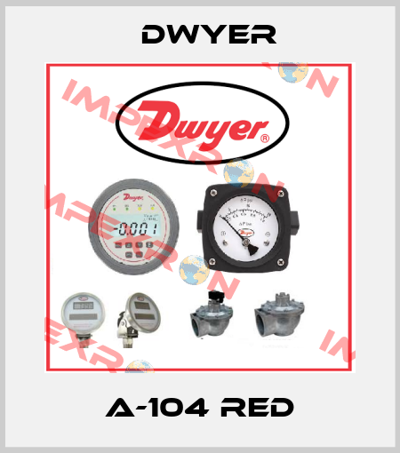 A-104 RED Dwyer