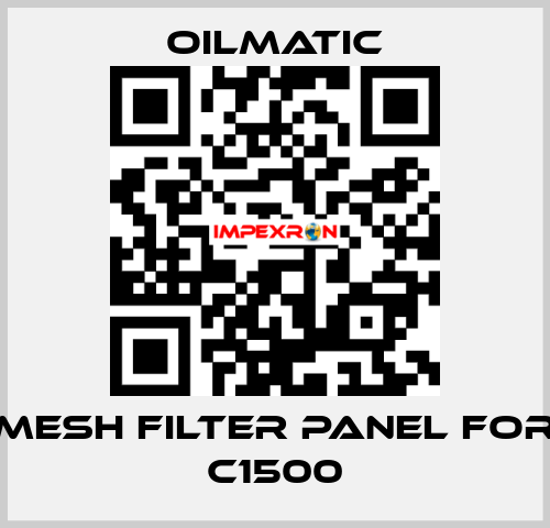 mesh filter panel for C1500 OILMATIC