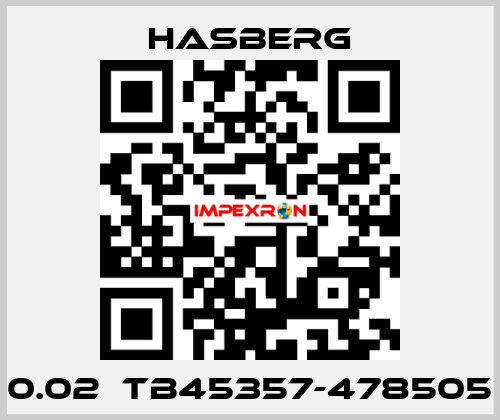 0.02	TB45357-478505 Hasberg