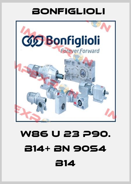 W86 U 23 P90. B14+ BN 90S4 B14 Bonfiglioli