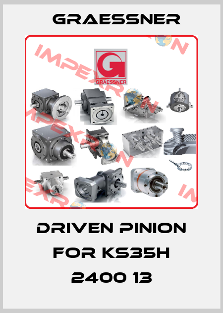 driven pinion for KS35H 2400 13 Graessner