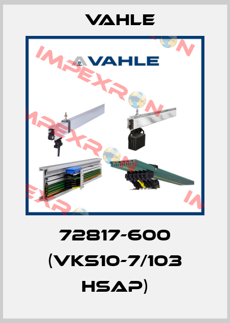 72817-600 (VKS10-7/103 HSAP) Vahle