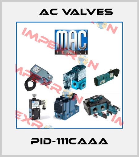 PID-111CAAA МAC Valves