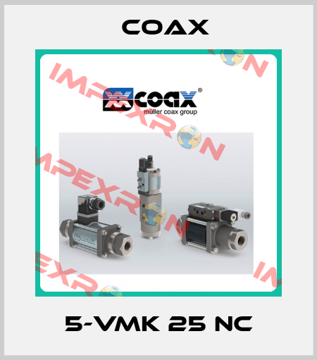 5-VMK 25 NC Coax