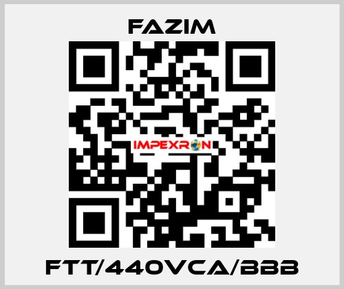 FTT/440VCA/BBB Fazim
