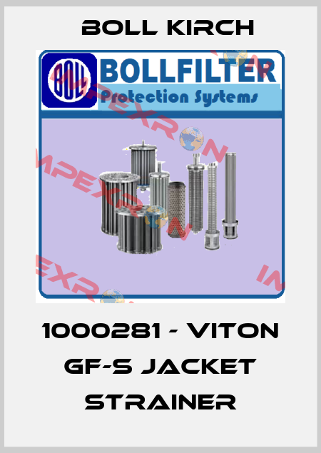 1000281 - Viton GF-S jacket strainer Boll Kirch