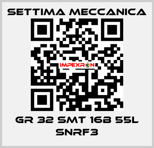 GR 32 SMT 16B 55L SNRF3 Settima Meccanica