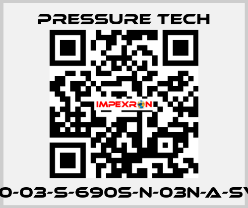 LF690-03-S-690S-N-03N-A-SV-074 Pressure Tech