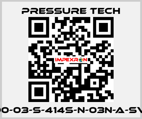 LF690-03-S-414S-N-03N-A-SV-074 Pressure Tech