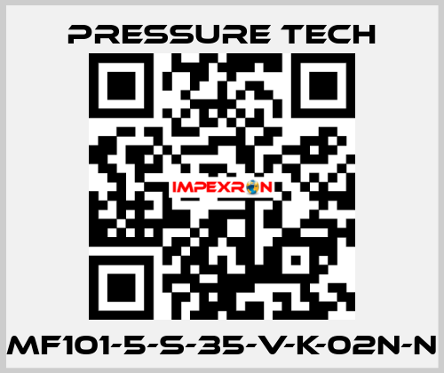 MF101-5-S-35-V-K-02N-N Pressure Tech