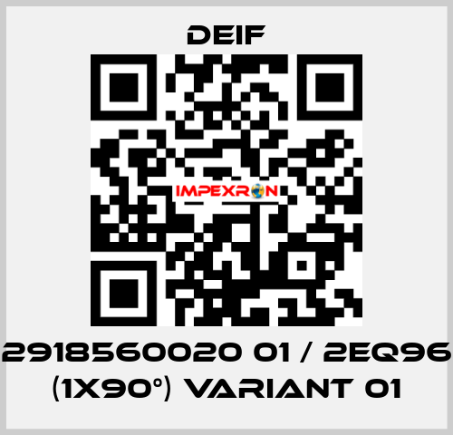 2918560020 01 / 2EQ96 (1x90°) Variant 01 Deif