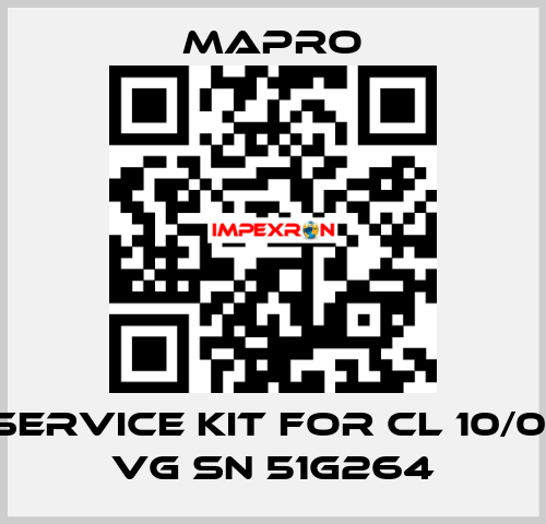 Service kit for CL 10/01 VG SN 51G264 Mapro