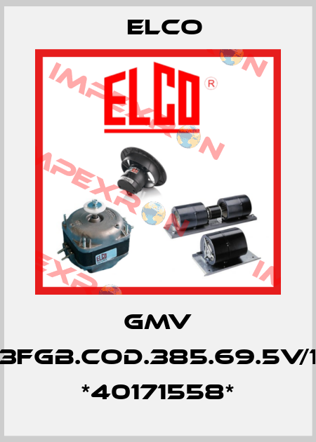 GMV 3FGB.COD.385.69.5V/1 *40171558* Elco