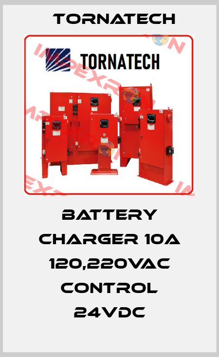 Battery Charger 10A 120,220Vac control 24Vdc TornaTech