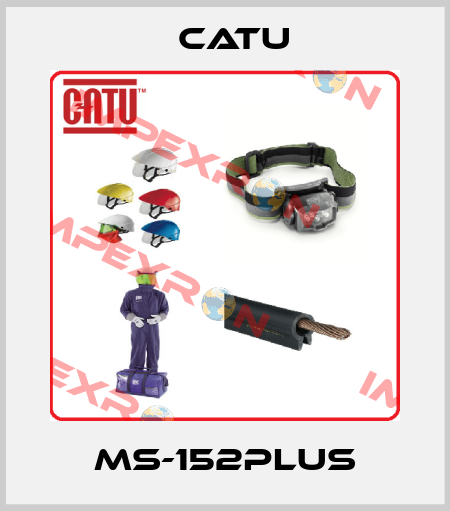 MS-152PLUS Catu