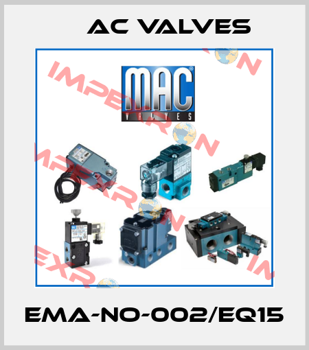 EMA-NO-002/EQ15 МAC Valves