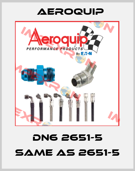 DN6 2651-5 same as 2651-5 Aeroquip