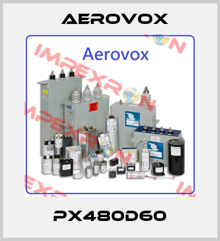 PX480D60 Aerovox