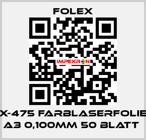 X-475 FARBLASERFOLIE A3 0,100MM 50 BLATT  Folex