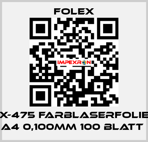 X-475 FARBLASERFOLIE A4 0,100MM 100 BLATT  Folex