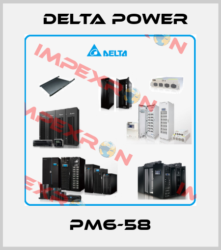 PM6-58 Delta Power