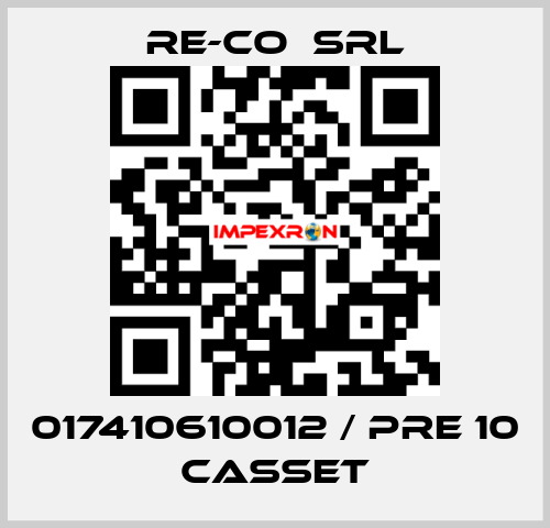 017410610012 / PRE 10 CASSET RE-CO  SRL