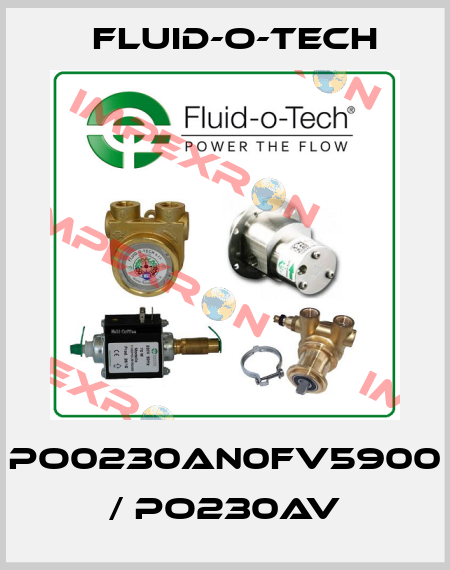 PO0230AN0FV5900 / PO230AV Fluid-O-Tech