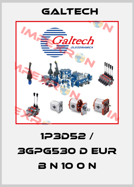 1P3D52 / 3GPG530 D EUR B N 10 0 N Galtech